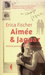 Okładka Aimee i Jaguar. Historia pewnej miłości Berlin 1943
