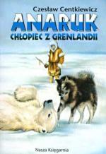 Okładka Anaruk chłopiec z Grenlandii