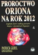 Okładka Proroctwo Oriona na rok 2012