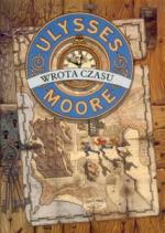Okładka Ulysses Moore: Wrota Czasu