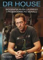 Okładka Dr House. Biografia Hugh Lauriego i przewodnik po serialu