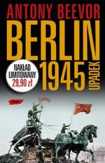 Okładka Berlin 1945. Upadek