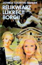 Okładka Relikwiarz Lukrecji Borgii
