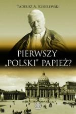 Okładka Pierwszy polski papież?