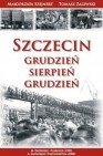 Okładka Szczecin: Grudzień-Sierpień-Grudzień