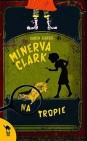 Okładka Minerva Clark. Na tropie