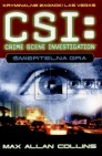 Okładka CSI: kryminalne zagadki Las Vegas. Śmiertelna gra