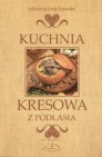 Okładka Kuchnia kresowa z Podlasia