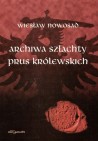 Okładka Archiwa szlachty Prus Królewskich