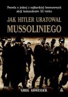 Okładka Jak Hitler uratował Mussoliniego