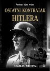 Okładka Ostatni kontratak Hitlera Ardeny: tajna wojna