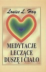 Okładka Medytacje leczące duszę i ciało