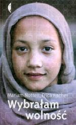 Okładka Wybrałam wolność. Historia pewnej afgańskiej rodziny