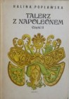 Okładka Talerz z Napoleonem cz. 2 - Anto