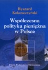 Okładka Współczesna polityka pieniężna w Polsce