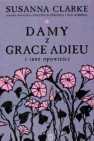 Okładka Damy z Grace Adieu i inne opowieści