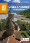 Okładka Gruzja i Armenia oraz Azerbejdżan. Magiczne Zakaukazie