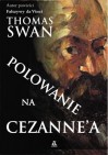Okładka Polowanie na Cezanne'a