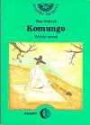 Okładka Komungo. Wybór nowel