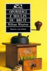 Okładka Opowieści z Moulin du Bruit