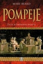 Okładka Pompeje. Życie Rzymskiego miasta.