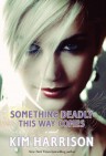 Madison Avery: Something Deadly This Way Comes