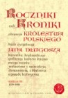 Okładka Roczniki czyli kroniki sławnego Królestwa Polskiego. Księga X: 1370-1405