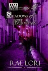 Okładka Within the Shadows of Mortals (Ashen Twilight Series, #2)