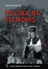 Okładka Polska na filmowo. Gdzie kręcono znane filmy i seriale