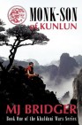 Okładka Monk-Son of Kunlun: Book One of the Khalduni Wars Series