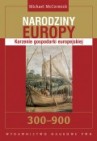 Okładka Narodziny Europy 300-900, Korzenie gospodarki europejskiej