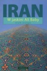 Okładka Iran. W jaskini Ali Baby