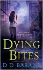 Okładka Dying Bites (The Bloodhound Files, #1)