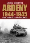 Ardeny 1944-1945. Tajne operacje Ottona Skorzenego