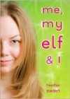 Okładka Me, My Elf & I