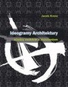 Okładka Ideogramy architektury. Między znakiem a znaczeniem