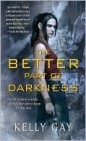 The Better Part of Darkness