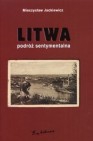 Okładka Litwa. Podróż sentymentalna