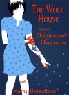 Okładka Origins and Overtures (The Wolf House 1)