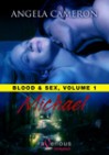 Okładka Blood & Sex, Volume 1: Michael