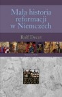 Okładka Mała historia reformacji w Niemczech