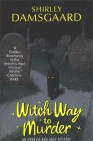 Okładka Witch Way to Murder