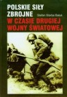 Okładka Polskie siły zbrojne w czasie drugiej wojny światowej
