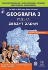 Geografia 3: Polska. Zeszyt zadań dla liceum ogólnokształcącego, liceum profilowanego i technikum.