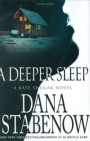 A Deeper Sleep