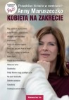 Okładka Kobieta na zakręcie. Prawdziwe historie w rozmowach Anny Maruszeczko