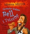 Okładka Alexsander Graham Bell i telefon