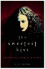 Okładka The Sweetest Kiss: Ravishing Vampire Erotica
