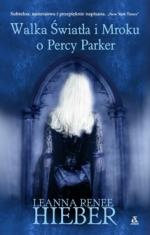 Okładka Percy Parker: Walka światła i mroku o Percy Parker