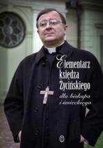 Okładka Elementarz księdza Życińskiego dla biskupa i świeckiego